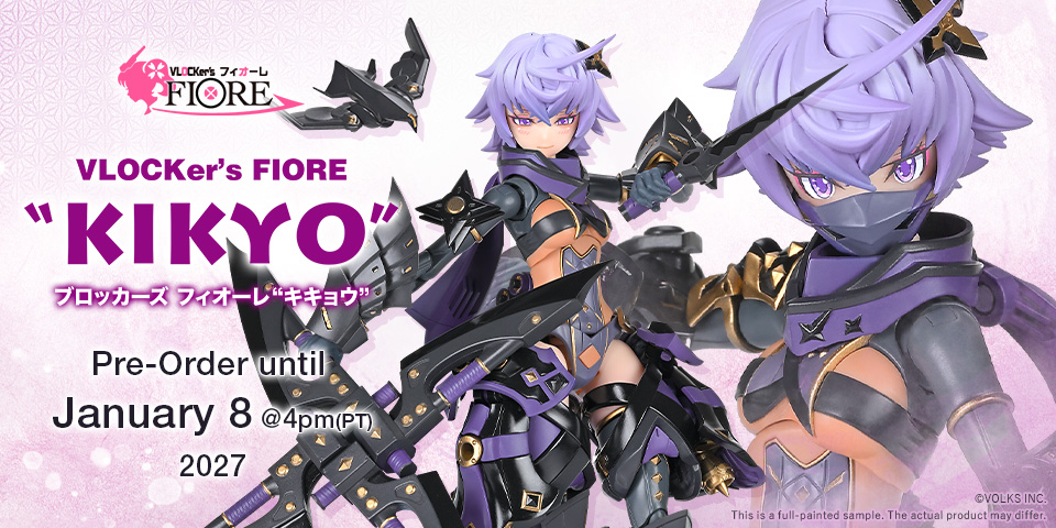 VLOCKer's FIORE Kikyo preorders